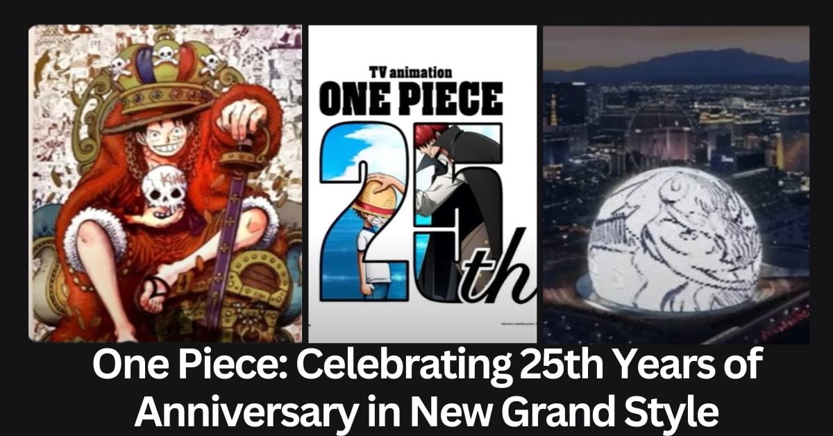 One Piece: Celebrating 25th Years of Anniversary in New Grand Style